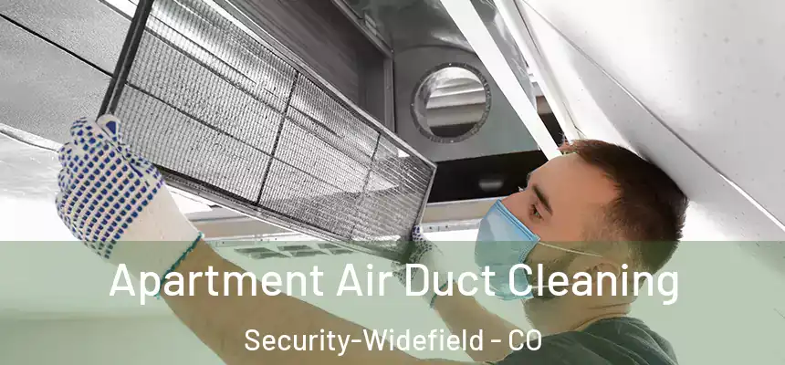  Apartment Air Duct Cleaning Security-Widefield - CO